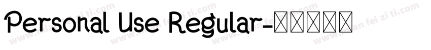 Personal Use Regular字体转换